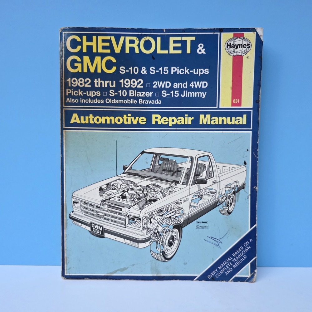 1982-1992 Chevy‎ GMC S-10 S-15 Truck Chevrolet & GMC Repair Manual Haynes 831
